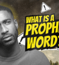 what is a prophetic word