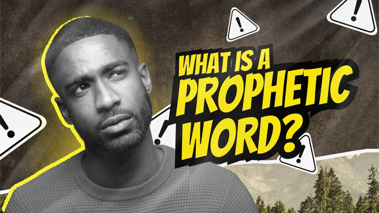 what is a prophetic word